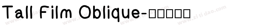Tall Film Oblique字体转换